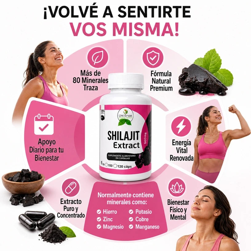 SHILAJIT EXTRACT + Volvé a sentirte deseada, segura y llena de vida